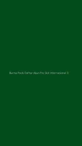 Tampilan Antarmuka Aplikasi Burma Pools Daftar Akun Pro Slot Internasional - 3