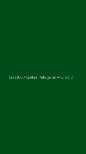 Tampilan Antarmuka Aplikasi Bursa888 Aplikasi Kebugaran Android - 2