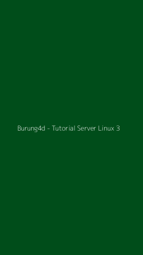 Tampilan Antarmuka Aplikasi Burung4d - Tutorial Server Linux - 3