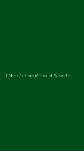 Tampilan Antarmuka Aplikasi Cafe777 Cara Membuat Website - 2
