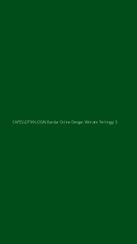 Tampilan Antarmuka Aplikasi Cafeslot99 Login Bandar Online Dengan Winrate Tertinggi - 3