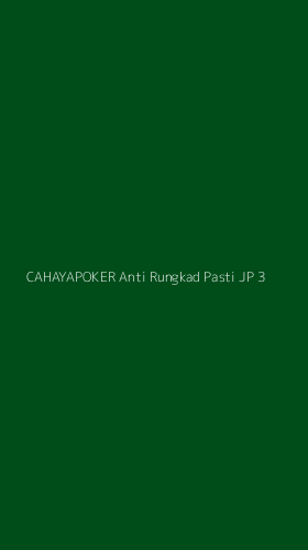 Tampilan Antarmuka Aplikasi Cahayapoker Anti Rungkad Pasti Jp - 3