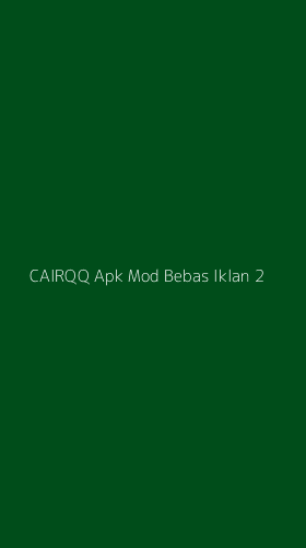 Tampilan Antarmuka Aplikasi Cairqq Apk Mod Bebas Iklan - 2