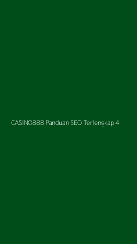 Tampilan Antarmuka Aplikasi Casino888 Panduan Seo Terlengkap - 4