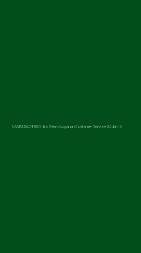 Tampilan Antarmuka Aplikasi Casinoslot88 Situs Resmi Layanan Customer Service 24jam - 3