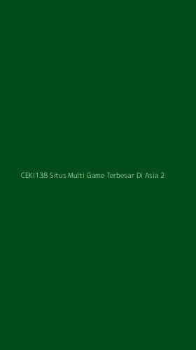 Tampilan Antarmuka Aplikasi Ceki138 Situs Multi Game Terbesar Di Asia - 2