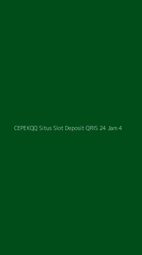 Tampilan Antarmuka Aplikasi Cepekqq Situs Slot Deposit Qris 24 Jam - 4