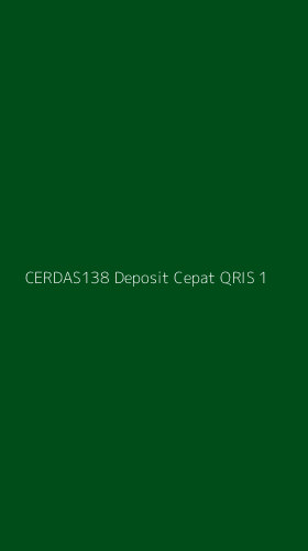 Tampilan Antarmuka Aplikasi Cerdas138 Deposit Cepat Qris - 1