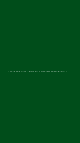 Tampilan Antarmuka Aplikasi Ceria 388 Slot Daftar Akun Pro Slot Internasional - 2