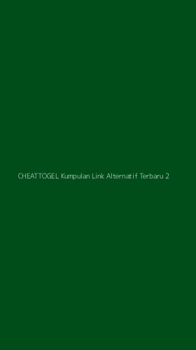 Tampilan Antarmuka Aplikasi Cheattogel Kumpulan Link Alternatif Terbaru - 2