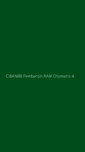Tampilan Antarmuka Aplikasi Ciban88 Pembersih Ram Otomatis - 4