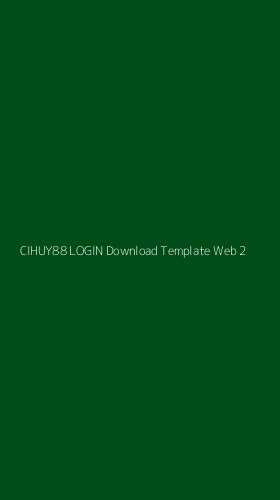 Tampilan Antarmuka Aplikasi Cihuy88 Login Download Template Web - 2