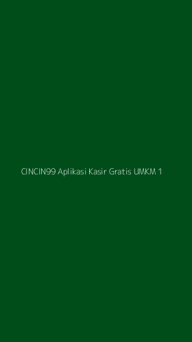 Tampilan Antarmuka Aplikasi Cincin99 Aplikasi Kasir Gratis Umkm - 1