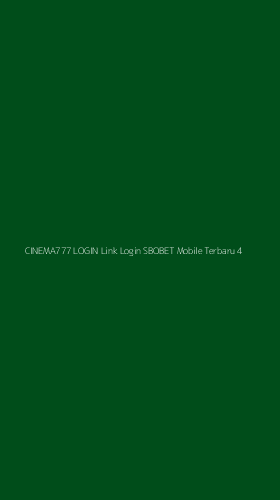 Tampilan Antarmuka Aplikasi Cinema777 Login Link Login Sbobet Mobile Terbaru - 4