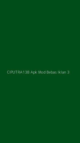 Tampilan Antarmuka Aplikasi Ciputra138 Apk Mod Bebas Iklan - 3
