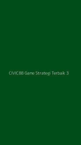 Tampilan Antarmuka Aplikasi Civic88 Game Strategi Terbaik - 3