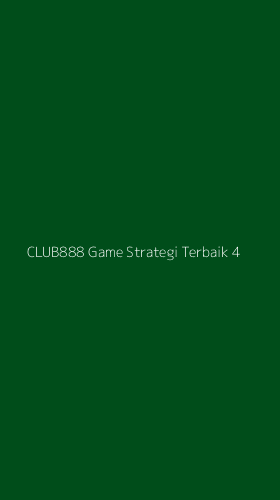 Tampilan Antarmuka Aplikasi Club888 Game Strategi Terbaik - 4