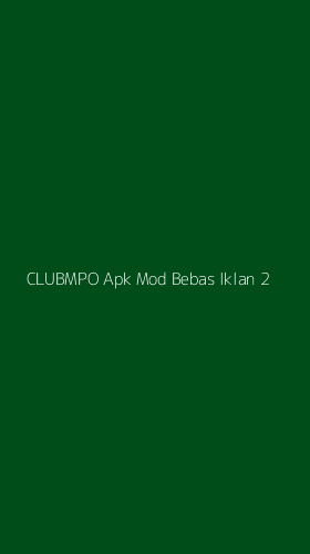 Tampilan Antarmuka Aplikasi Clubmpo Apk Mod Bebas Iklan - 2