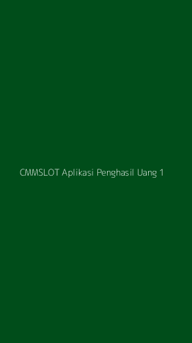 Tampilan Antarmuka Aplikasi Cmmslot Aplikasi Penghasil Uang - 1