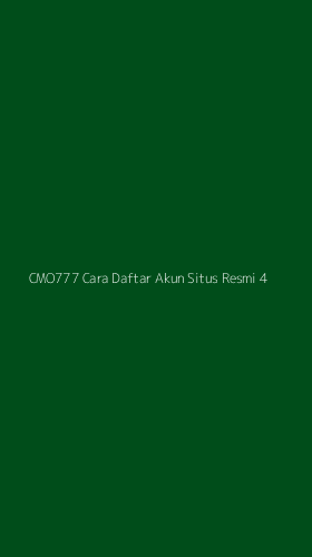 Tampilan Antarmuka Aplikasi Cmo777 Cara Daftar Akun Situs Resmi - 4