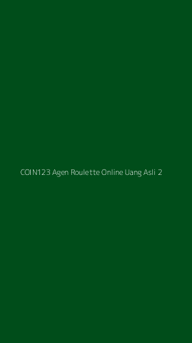Tampilan Antarmuka Aplikasi Coin123 Agen Roulette Online Uang Asli - 2