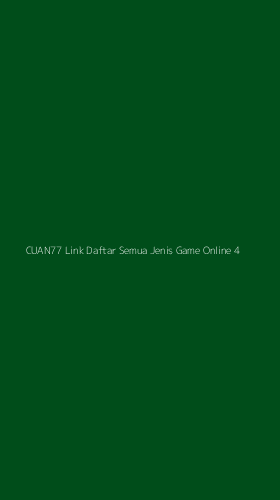 Tampilan Antarmuka Aplikasi Cuan77 Link Daftar Semua Jenis Game Online - 4
