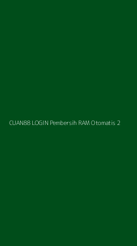 Tampilan Antarmuka Aplikasi Cuan88 Login Pembersih Ram Otomatis - 2
