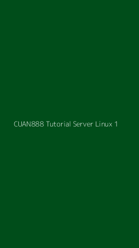 Tampilan Antarmuka Aplikasi Cuan888 Tutorial Server Linux - 1