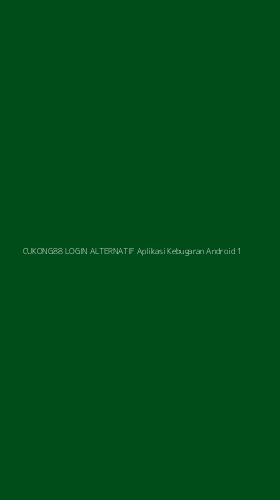 Tampilan Antarmuka Aplikasi Cukong88 Login Alternatif Aplikasi Kebugaran Android - 1
