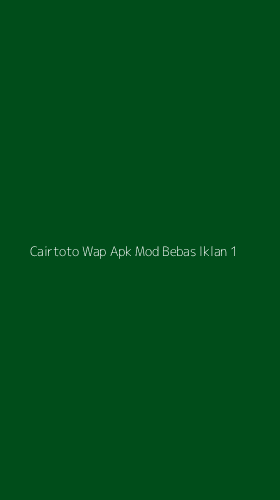 Tampilan Antarmuka Aplikasi Cairtoto Wap Apk Mod Bebas Iklan - 1
