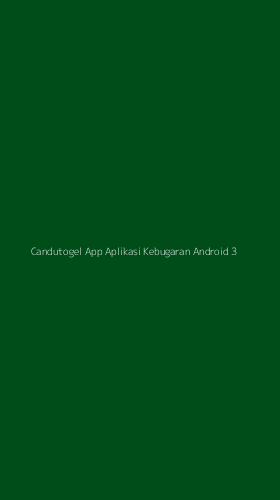 Tampilan Antarmuka Aplikasi Candutogel App Aplikasi Kebugaran Android - 3