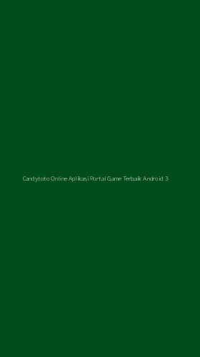 Tampilan Antarmuka Aplikasi Candytoto Online Aplikasi Portal Game Terbaik Android - 3