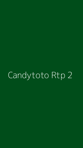 Tampilan Antarmuka Aplikasi Candytoto Rtp - 2