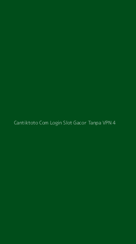 Tampilan Antarmuka Aplikasi Cantiktoto Com Login Slot Gacor Tanpa Vpn - 4