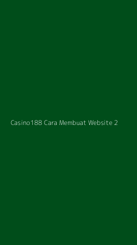 Tampilan Antarmuka Aplikasi Casino188 Cara Membuat Website - 2