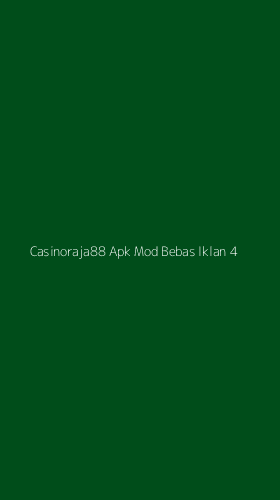 Tampilan Antarmuka Aplikasi Casinoraja88 Apk Mod Bebas Iklan - 4