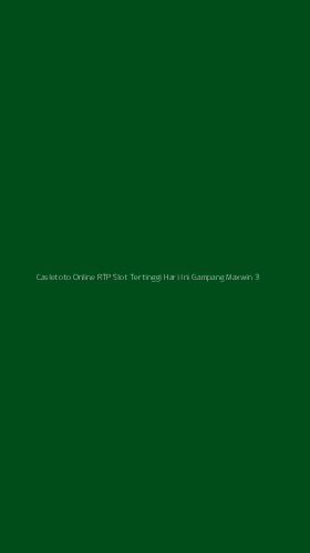 Tampilan Antarmuka Aplikasi Casletoto Online Rtp Slot Tertinggi Hari Ini Gampang Maxwin - 3