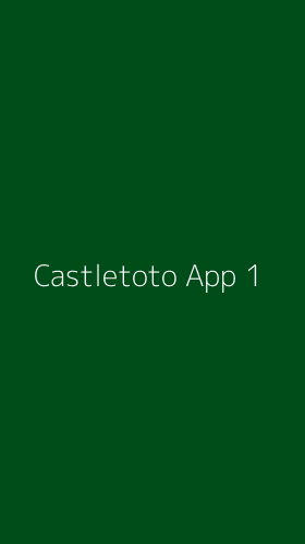 Tampilan Antarmuka Aplikasi Castletoto App - 1