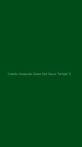 Tampilan Antarmuka Aplikasi Cemeku Kumpulan Game Slot Gacor Terbaik - 3