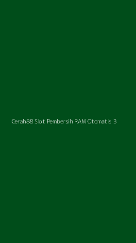 Tampilan Antarmuka Aplikasi Cerah88 Slot Pembersih Ram Otomatis - 3