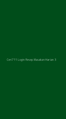 Tampilan Antarmuka Aplikasi Ceri711 Login Resep Masakan Harian - 3