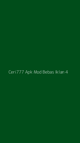 Tampilan Antarmuka Aplikasi Ceri777 Apk Mod Bebas Iklan - 4