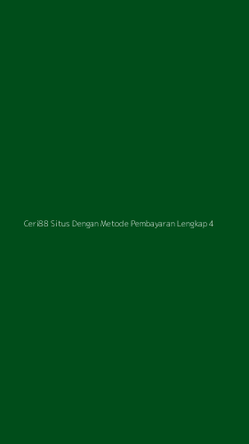 Tampilan Antarmuka Aplikasi Ceri88 Situs Dengan Metode Pembayaran Lengkap - 4