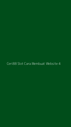 Tampilan Antarmuka Aplikasi Ceri88 Slot Cara Membuat Website - 4