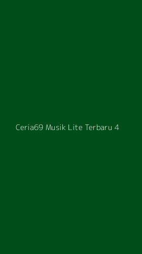 Tampilan Antarmuka Aplikasi Ceria69 Musik Lite Terbaru - 4