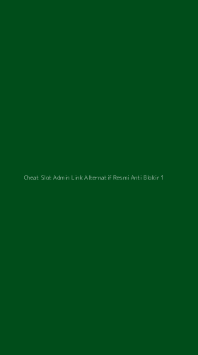 Tampilan Antarmuka Aplikasi Cheat Slot Admin Link Alternatif Resmi Anti Blokir - 1