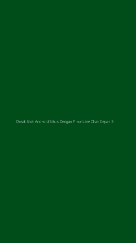 Tampilan Antarmuka Aplikasi Cheat Slot Android Situs Dengan Fitur Live Chat Cepat - 3