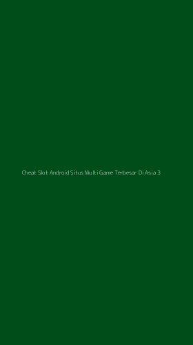 Tampilan Antarmuka Aplikasi Cheat Slot Android Situs Multi Game Terbesar Di Asia - 3