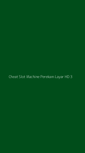 Tampilan Antarmuka Aplikasi Cheat Slot Machine Perekam Layar Hd - 3