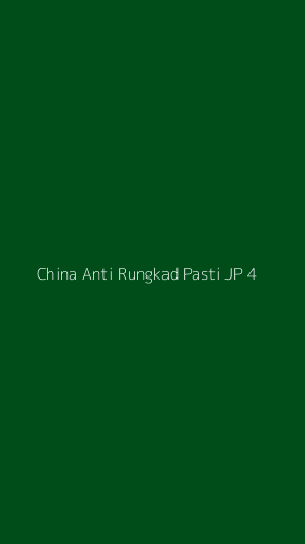 Tampilan Antarmuka Aplikasi China Anti Rungkad Pasti Jp - 4